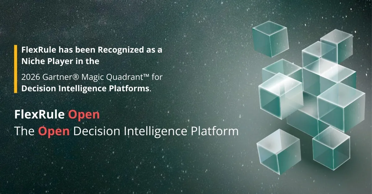 FlexRule� has been recognized as Niche Player in the 2026 Gartner� Magic Quadrant� for Decision Intelligence Platforms